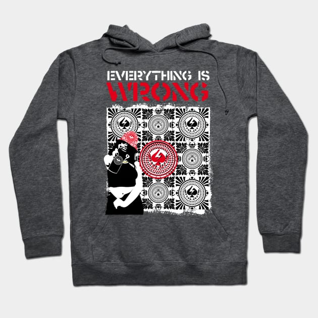 EVERYTHING IS WRONG/GRAFFITI/VERSION Hoodie by -f-e-l-i-x-x-